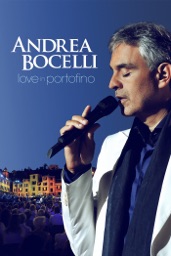 Andrea Bocelli: Love In Portofino