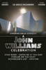 A John Williams Celebration - Los Angeles Philharmonic