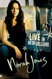 Norah Jones: Live in New Orleans