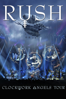 Rush: Clockwork Angels Tour - Rush