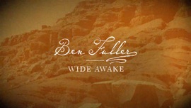 Wide Awake Ben Fuller Christian Music Video 2022 New Songs Albums Artists Singles Videos Musicians Remixes Image