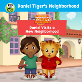 Daniel Visits a New Neighborhood - Daniel Tiger's Neighborhood Cover Art