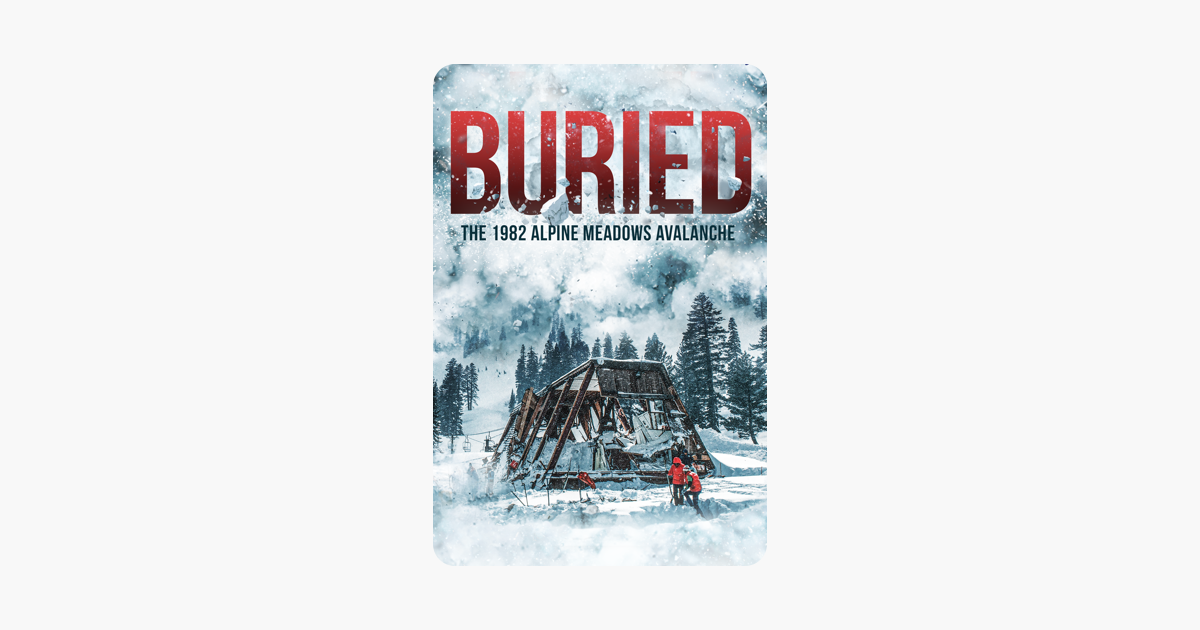 ‎Buried: The 1982 Alpine Meadows Avalanche on iTunes