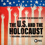 The U.S. and the Holocaust: A Film by Ken Burns, Lynn Novick and Sarah Botstein, Season 1 - The U.S. and the Holocaust: A Film by Ken Burns, Lynn Novick and Sarah Botstein Cover Art