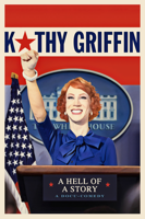 Troy Miller - Kathy Griffin: A Hell of a Story artwork