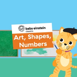 ‎Baby Einstein Classics, Season 2: Art, Shapes & Numbers on iTunes