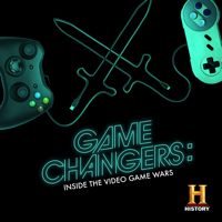 Game Changers: Inside the Video Game Wars - Game Changers: Inside the Video Game Wars artwork