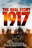 1917: The Real Story - Bruce Vigar