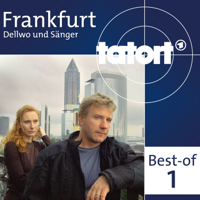 Tatort Frankfurt - Best of Sänger & Dellwo - Tatort Frankfurt - Best of Sänger & Dellwo, Vol. 1 artwork