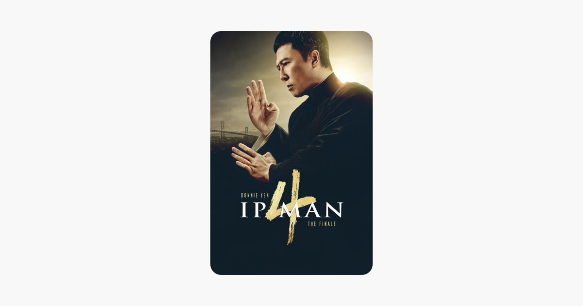 Ip Man 4 The Finale Itunes