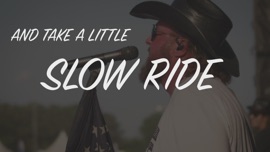 Slow Ride (Lyric Video) Colt Ford Country Music Video 2019 New Songs Albums Artists Singles Videos Musicians Remixes Image