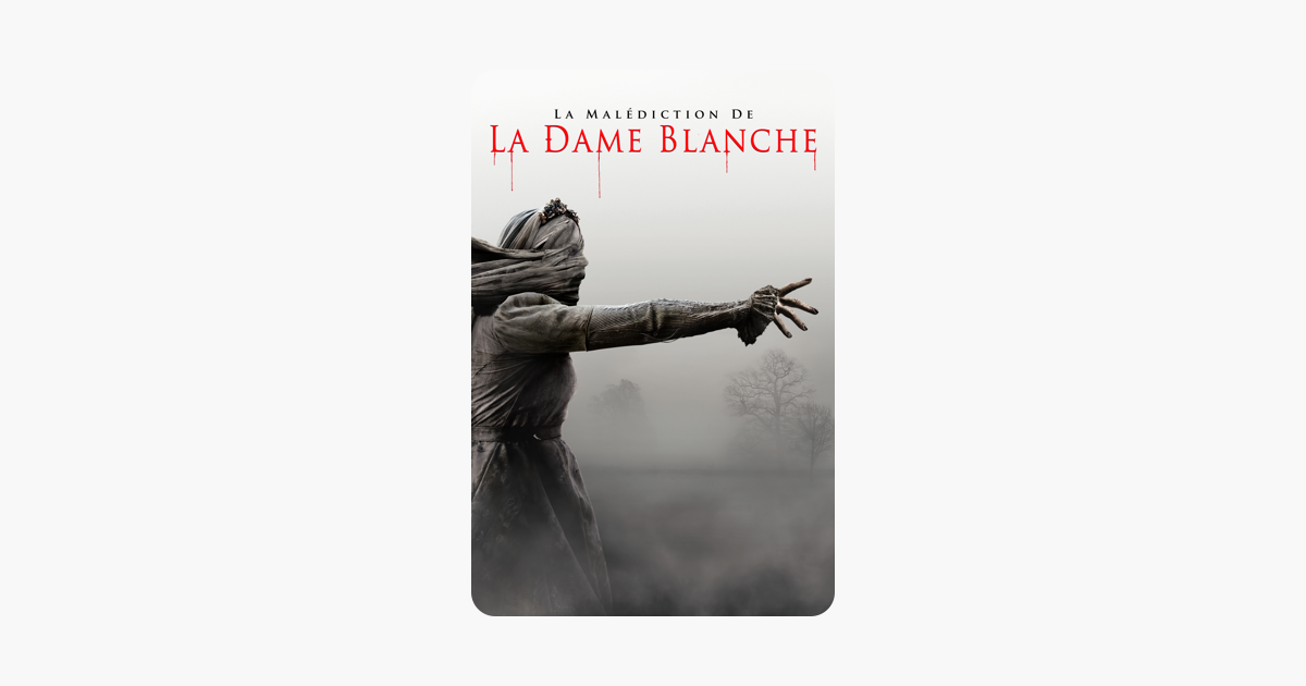 ‎La Malédiction de la Dame Blanche sur iTunes