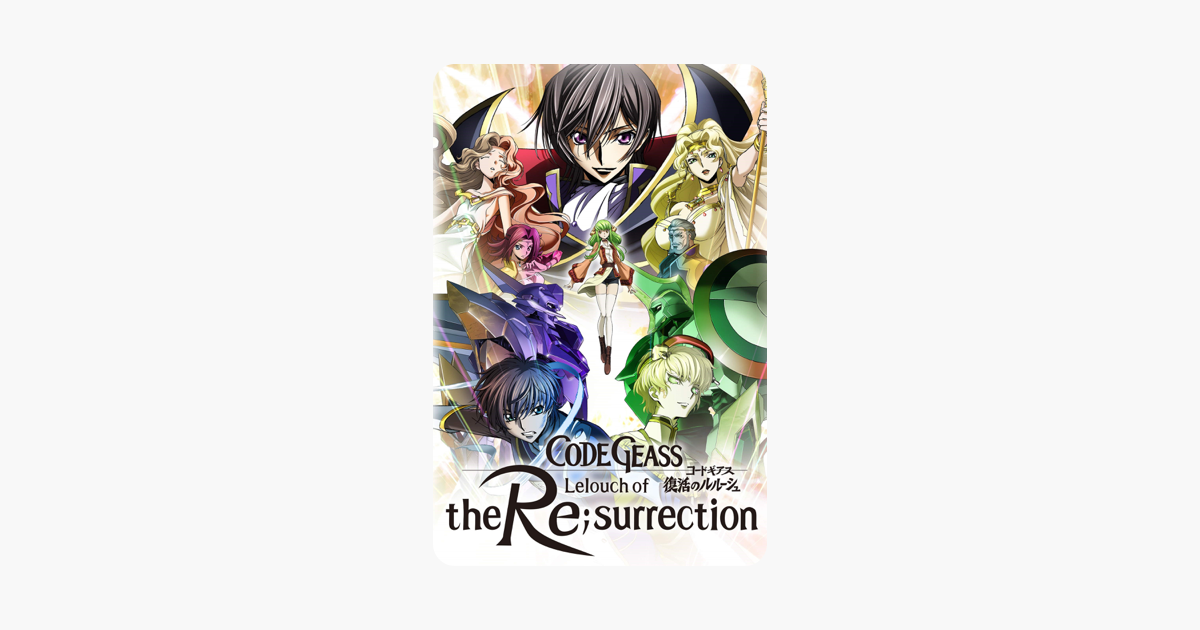 Code Geass Lelouch Of The Re Surrection On Itunes