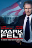 Mark Felt: The Man Who Brought Down the White House - Peter Landesman
