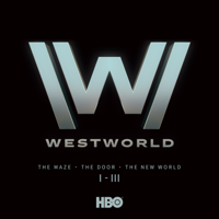 Westworld - Westworld, Seasons 1-3 artwork