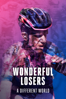 Wonderful losers: A different world - Arunas Matelis