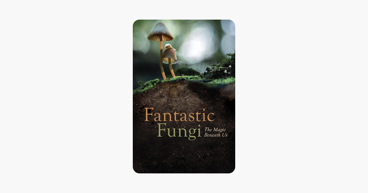 ‎Fantastic Fungi on iTunes