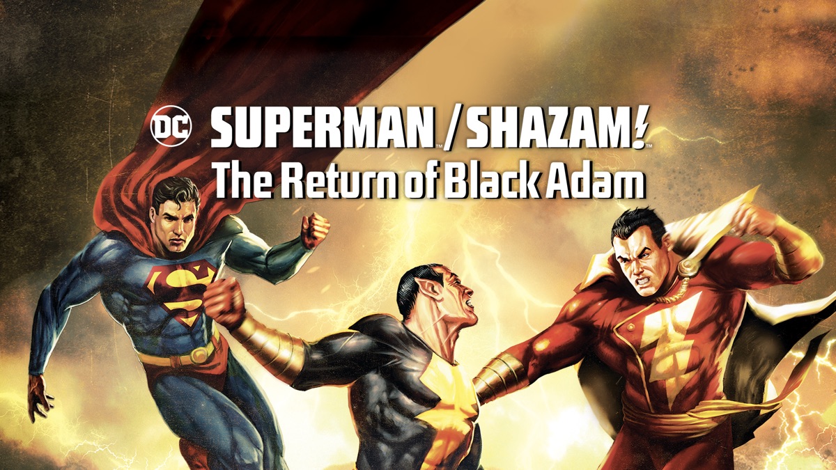 Dc Showcase Superman Shazam The Return Of Black Adam Apple Tv