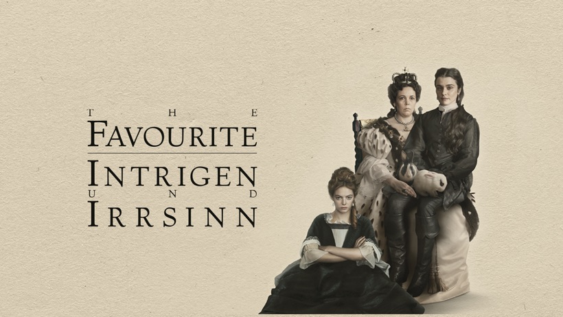 The Favourite - Intrigen und Irrsinn