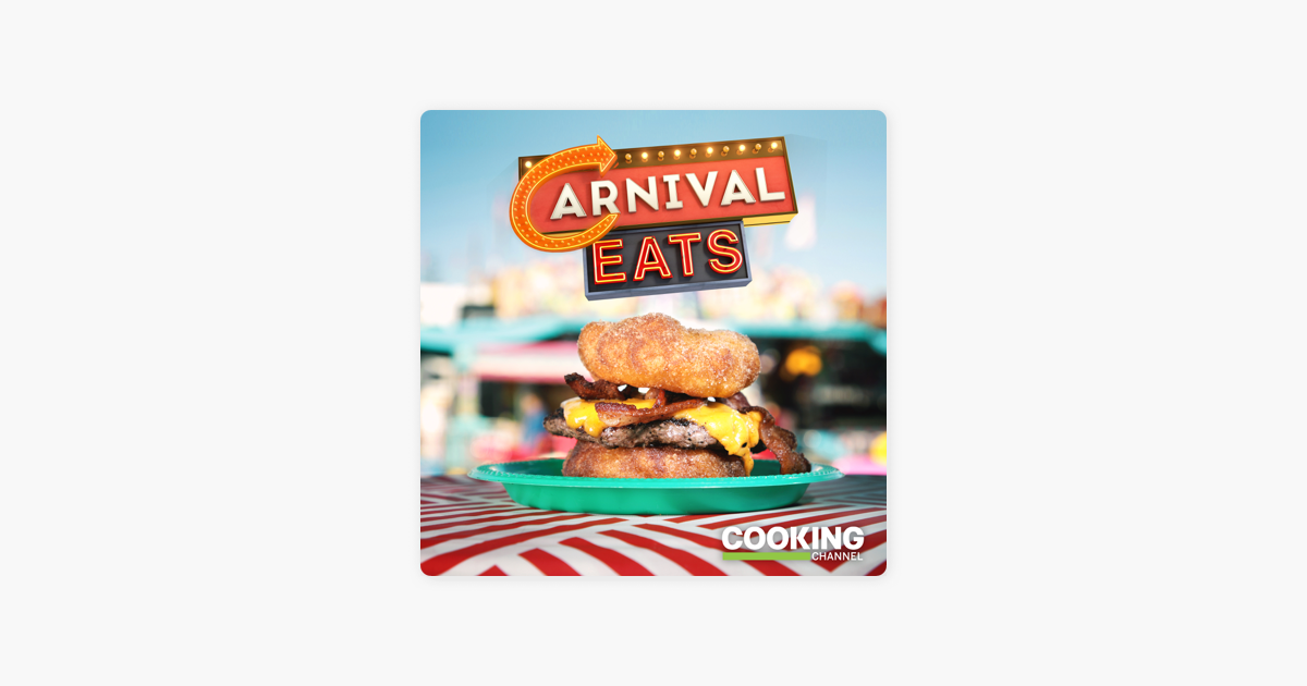 ‎carnival Eats Season 9 On Itunes 