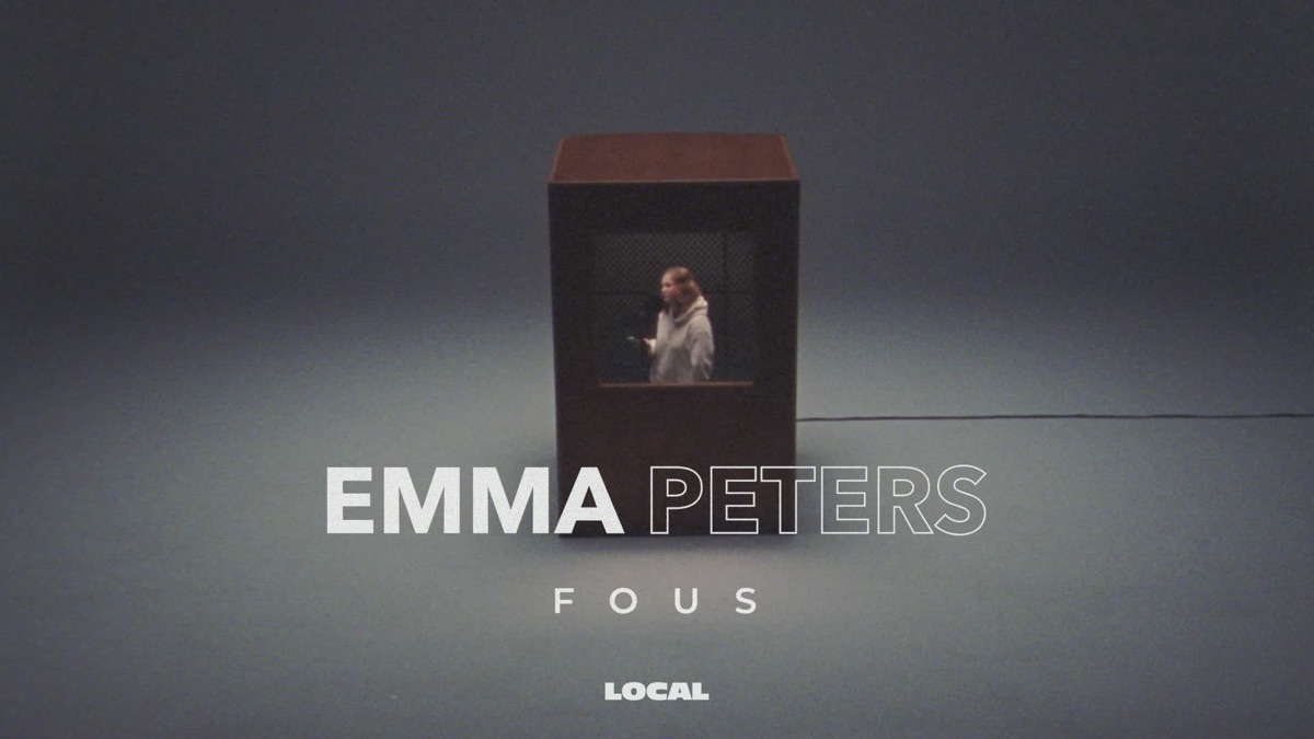 Fous emma. Emma Peters — fous плейлист.