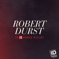 Robert Durst: An ID Murder Mystery - Robert Durst: An ID Murder Mystery, Season 1 artwork