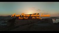 Rocco Hunt & Ana Mena - A Un Passo Dalla Luna (Official Video) artwork