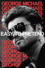 George Michael: Easy to Pretend - Jordan Hill