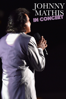Johnny Mathis: In Concert - Brian Aabech