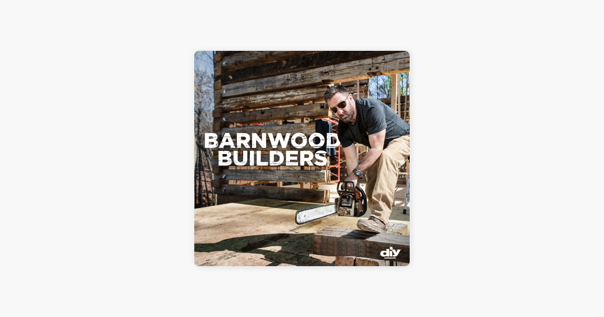 ‎Barnwood Builders, Season 10 on iTunes