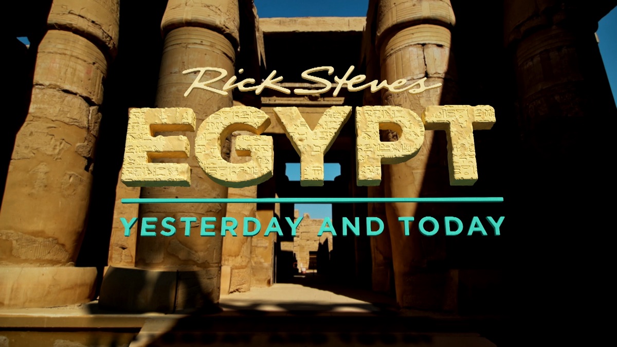 Rick Steves Egypt Yesterday and Today Apple TV (BG)