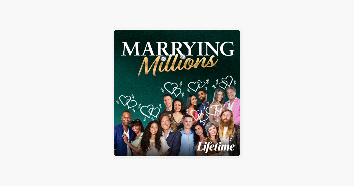 ‎Marrying Millions, Season 2 on iTunes