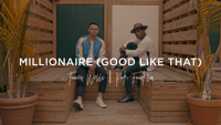 Tauren Wells & Kirk Franklin - Millionaire (Good Like That) [Official Music Video] artwork