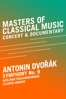 Masters of Classical Music: Antonin Dvorák - Symphony No. 9 - Berliner Philharmoniker, Claudio Abbado, Michael Beckerman, Antonín Dvořák, Paul Smaczny & Günter Atteln