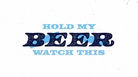 Hold My Beer Watch This Chris Young Country Music Video 2021 New Songs Albums Artists Singles Videos Musicians Remixes Image
