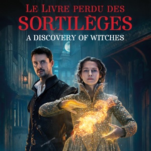 Le livre perdu des sortilèges (A Discovery of Witches), Saison 2 (VOST) - Episode 3