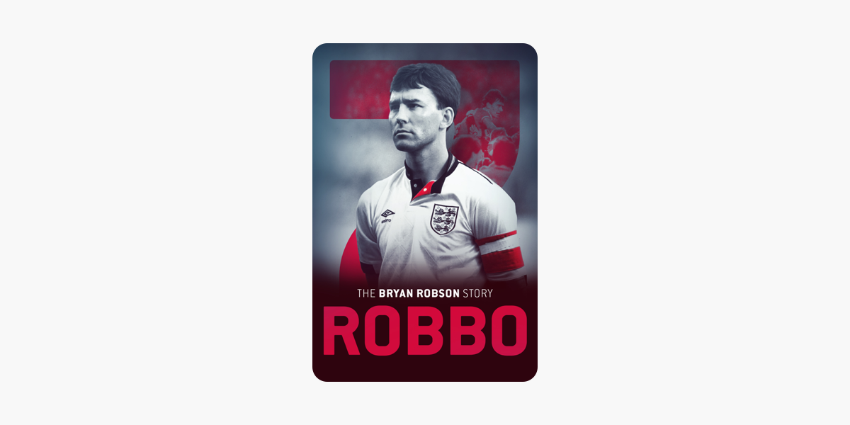 robbo the bryan robson story on itunes