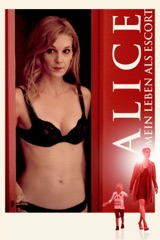 Alice: Mein Leben als Escort