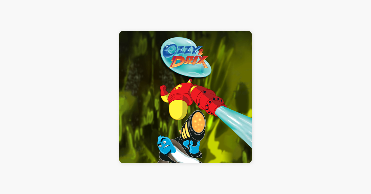 ‎Ozzy & Drix, Season 2 en iTunes