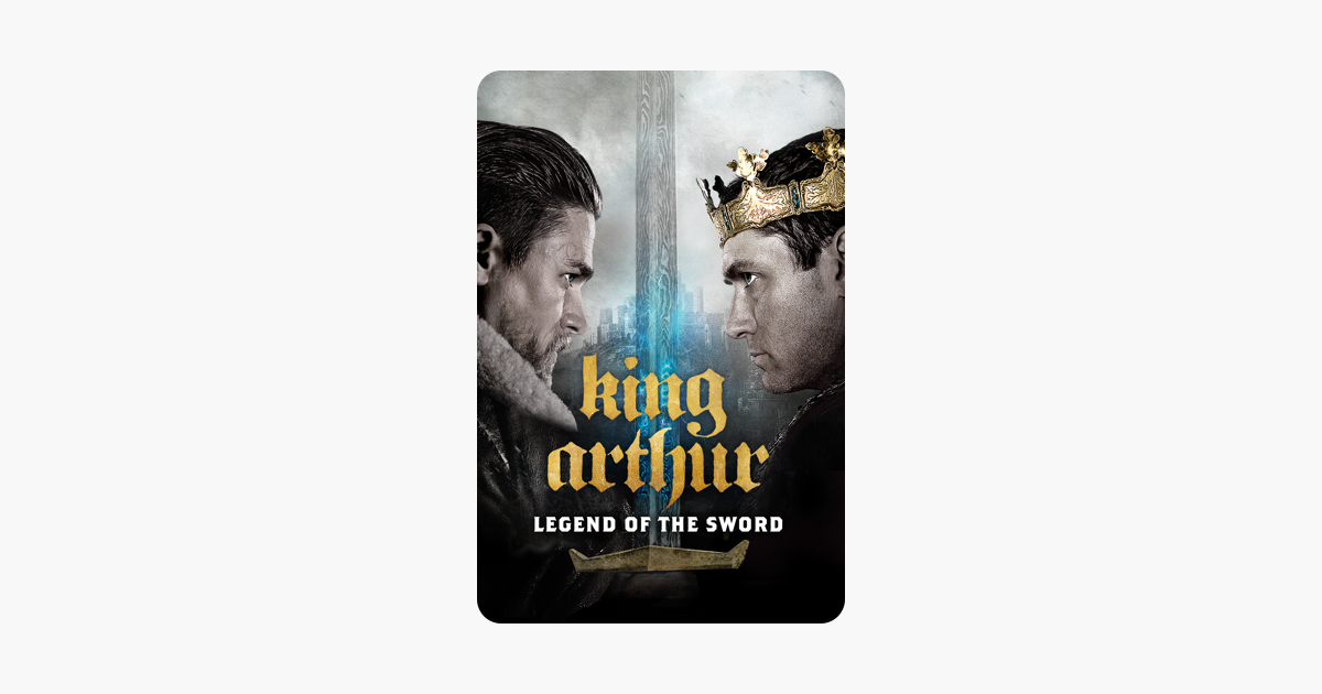 King Arthur Legend Of The Sword On Itunes
