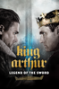 King Arthur: Legend of the Sword - Guy Ritchie