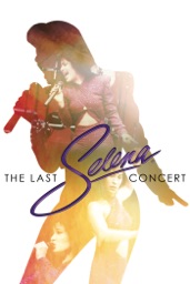 Selena: The Last Concert