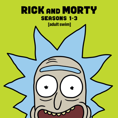 Rick and Morty, Seasons 1-3 (Uncensored) - Rick and Morty Rick and Morty, Seasons 1-3 (Uncensored) - Rick and Morty