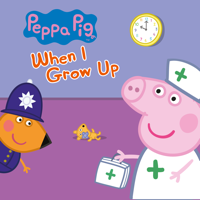 Peppa Pig - When I Grow Up artwork