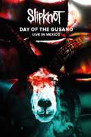 Slipknot - Slipknot: Day of the Gusano (Live) artwork