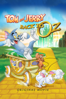 Tom and Jerry: Back to Oz - Spike Brandt & Tony Cervone