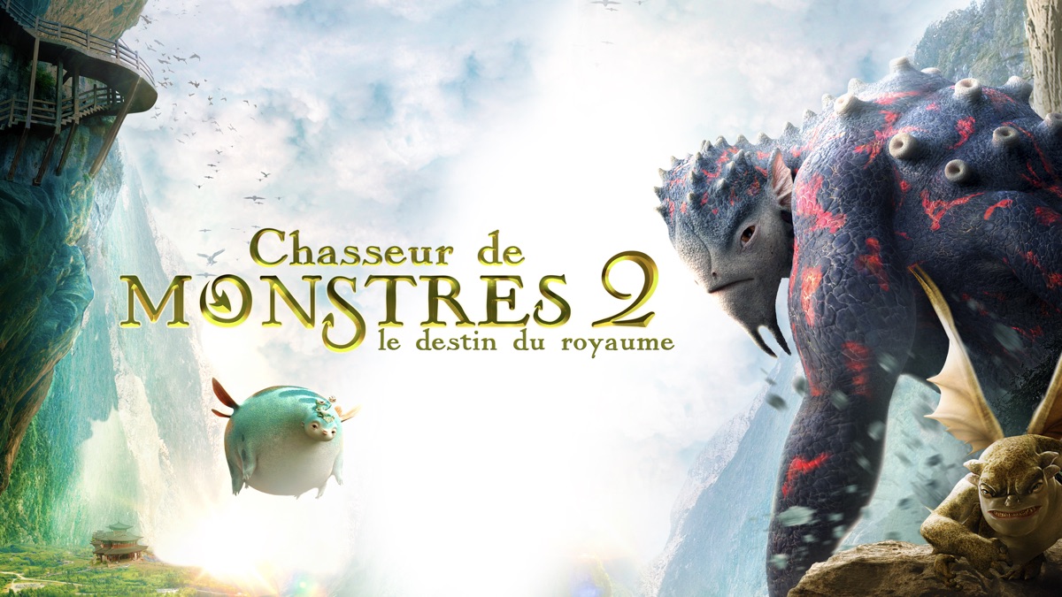 Chasseur De Monstres 2 Le Destin Du Royaume Apple Tv