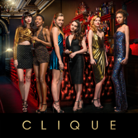 Clique - Clique, Season 1 (Uncensored) artwork