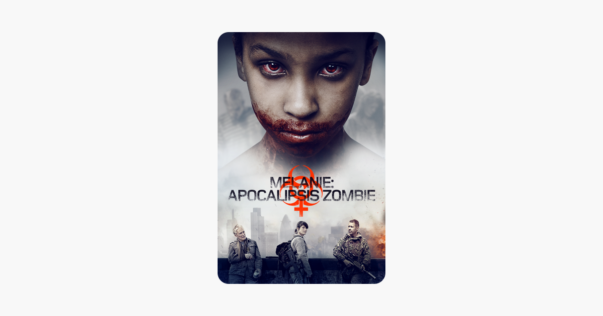 ‎Melanie: Apocalipsis Zombie En ITunes