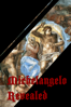 Michelangelo Revealed - Fabrizio Ruggirello
